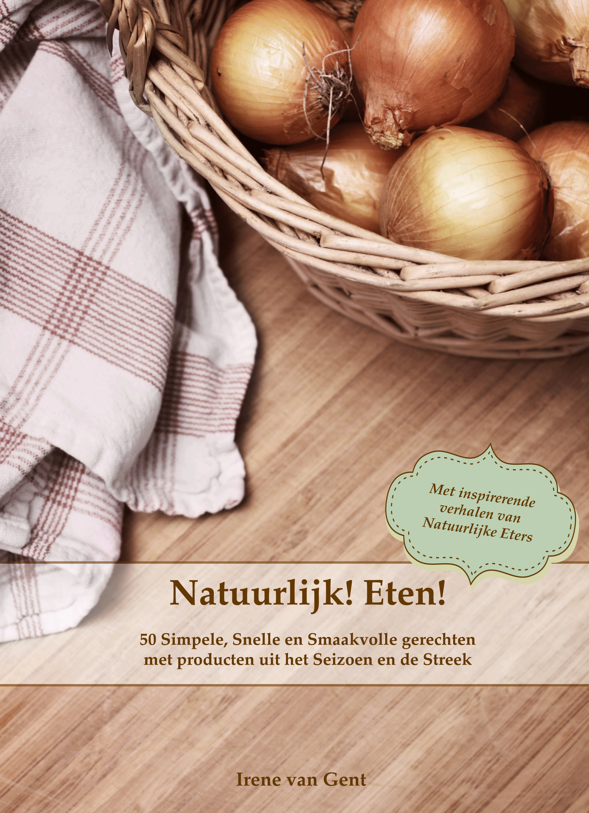 Natuurlijk! Eten!